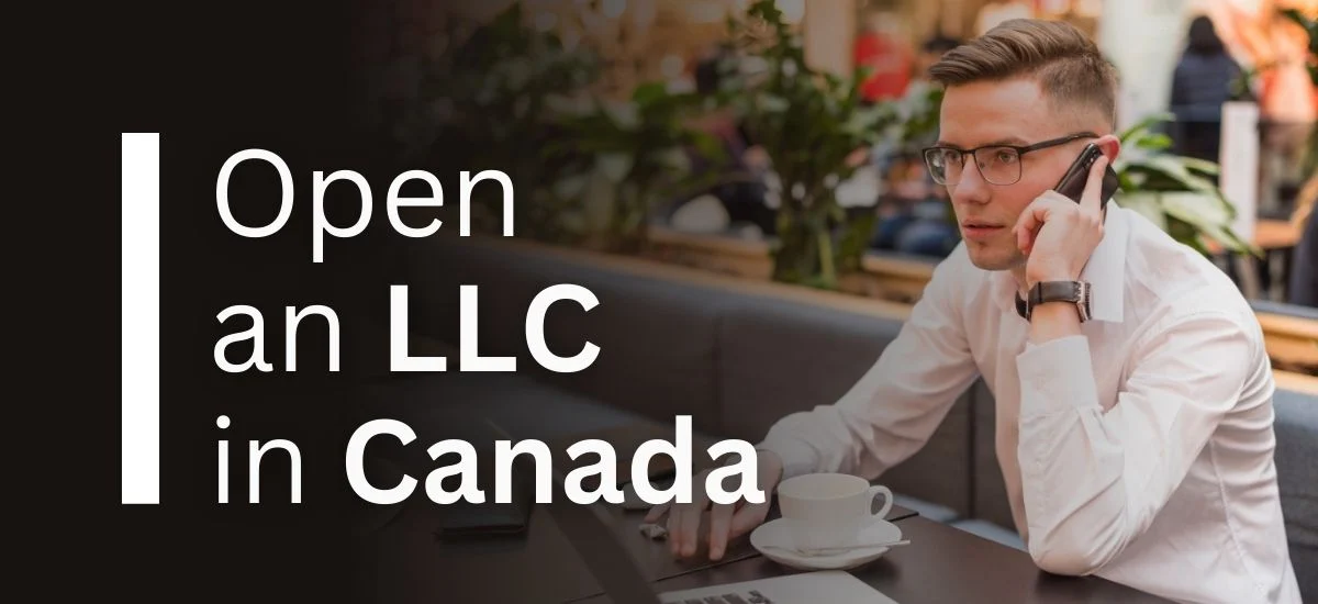 Open an LLC in Canada
